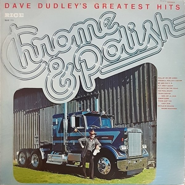 Dave Dudley's Greatest Hits - Chrome & Polish Album 