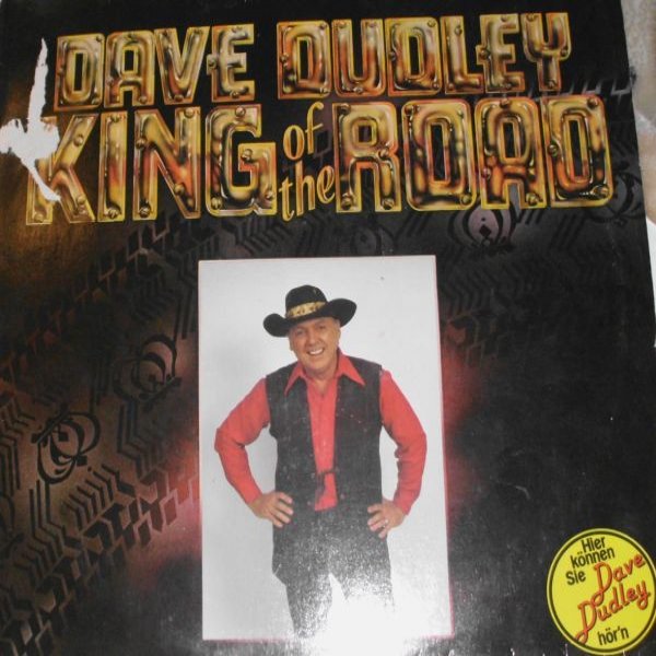 Dave Dudley King Of The Road, 1981