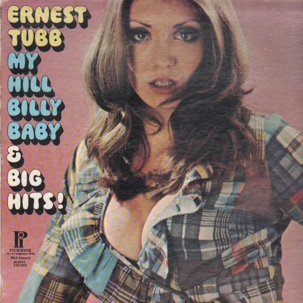 Ernest Tubb My Hillbilly Baby, 1974