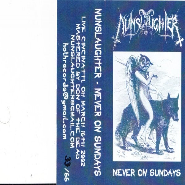 Album Nunslaughter - Never On Sundays