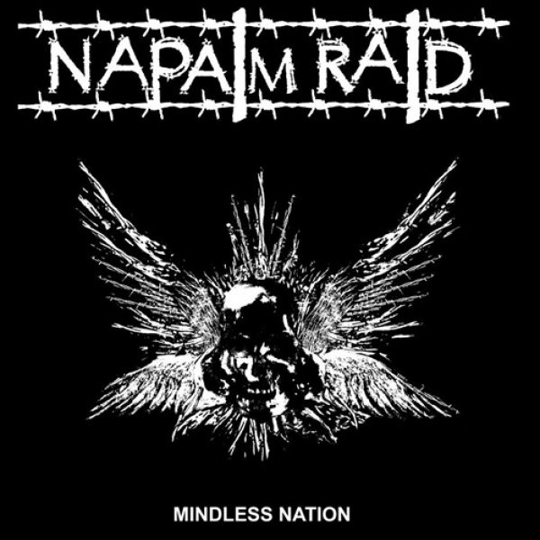 Napalm Raid Mindless Nation, 2012