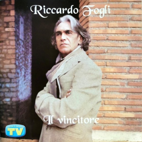 Riccardo Fogli Il Vincitore, 2004