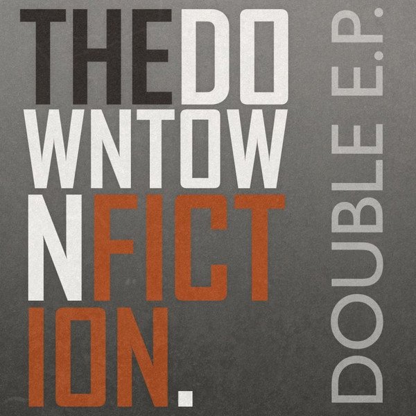 The Downtown Fiction Double E.P., 2010