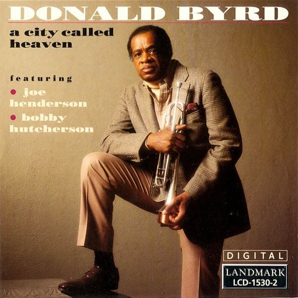 Donald Byrd A City Called Heaven, 1991