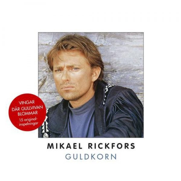 Album Mikael Rickfors - Guldkorn