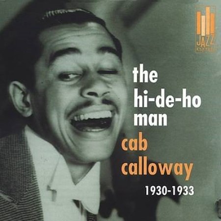 The Hi-De-Ho Man: 1930-1933 Album 