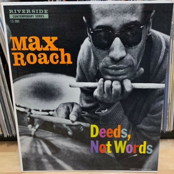 Max Roach Deeds, Not Words, 1958