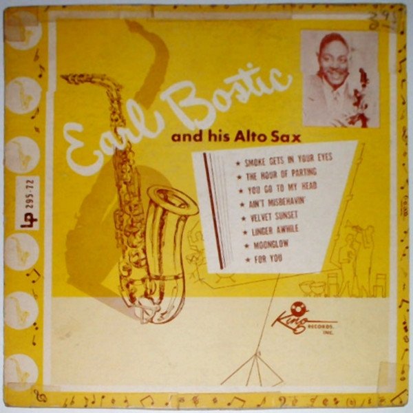 Earl Bostic Earl Bostic And His Alto Sax, 1953