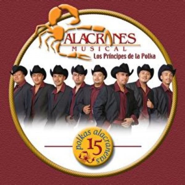 Alacranes Musical 15 Polkas Alacraneras, 2010
