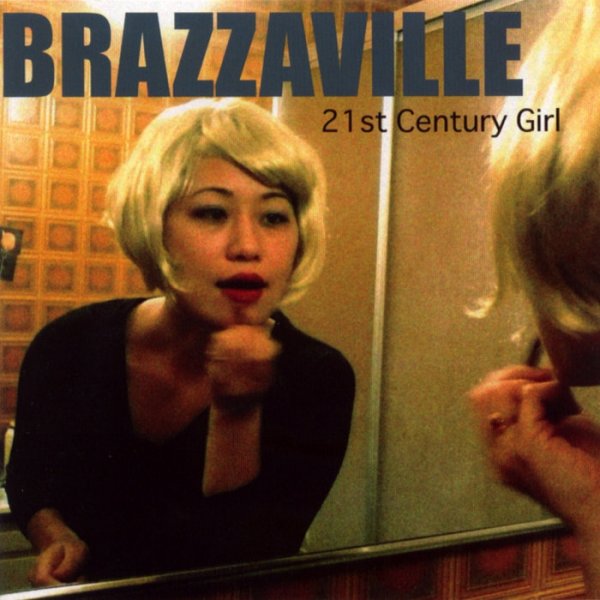 Brazzaville 21st Century Girl , 2008