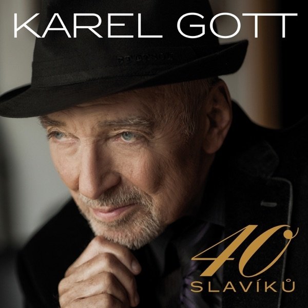 Karel Gott 40 Slavíků, 2016