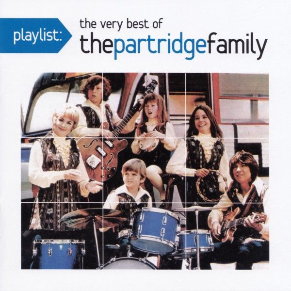 The Partridge Family Playlist: The Very Best Of The Partridge Family, 2013