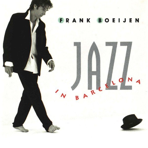 Frank Boeijen Jazz In Barcelona, 1993