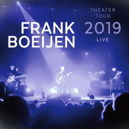Frank Boeijen Theater Tour 2019 Live, 2019