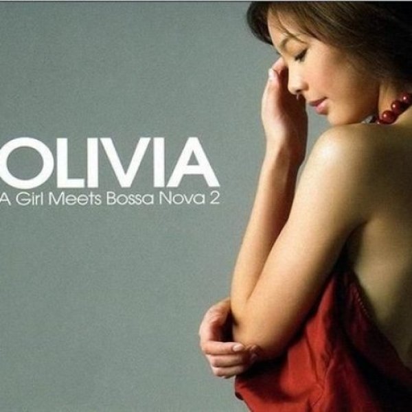 Olivia Ong A Girl Meets Bossanova 2, 2006