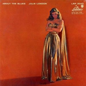 Julie London About the Blues, 1957