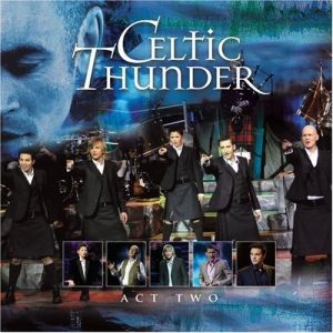Celtic Thunder  Act Two, 2008