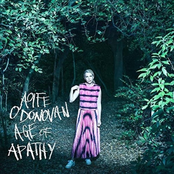 Album Age of Apathy - Aoife O'Donovan