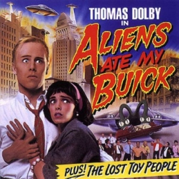 Thomas Dolby Aliens Ate My Buick, 1988