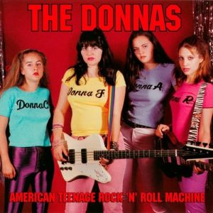 The Donnas American Teenage Rock 'n' Roll Machine, 1998