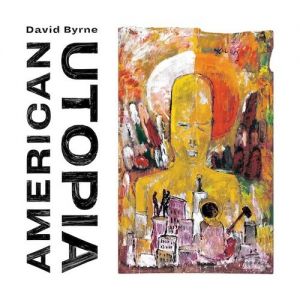 David Byrne American Utopia, 2018