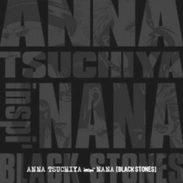 Anna Tsuchiya Anna Tsuchiya Inspi' Nana (Black Stones), 2007