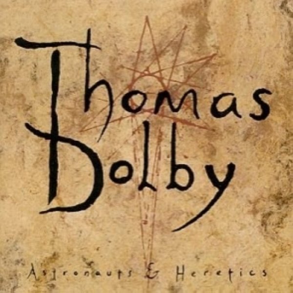 Thomas Dolby Astronauts & Heretics, 1992
