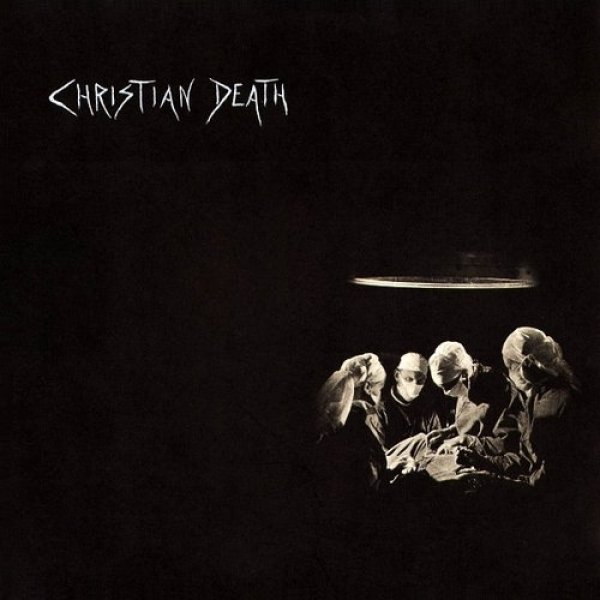 Christian Death Atrocities, 1986
