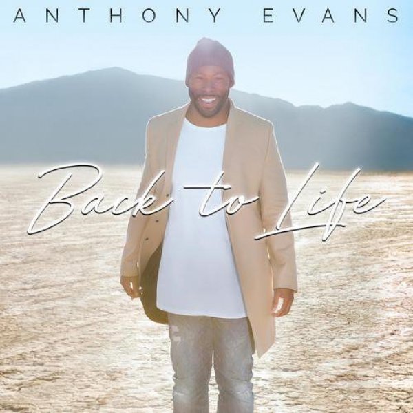 Anthony Evans Back to Life, 2017