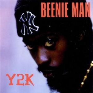 Beenie Man Y2K, 1999