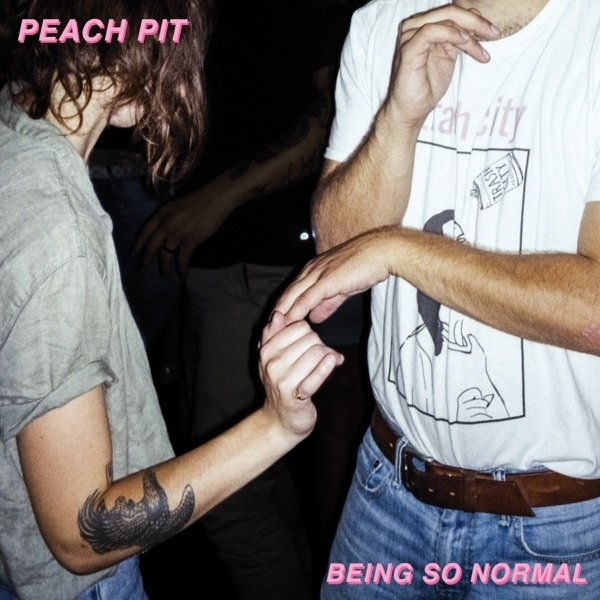 Peach Pit Being So Normal, 2018