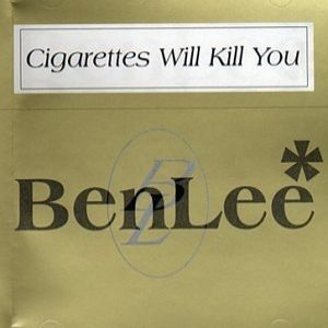 Cigarettes Will Kill You Album 