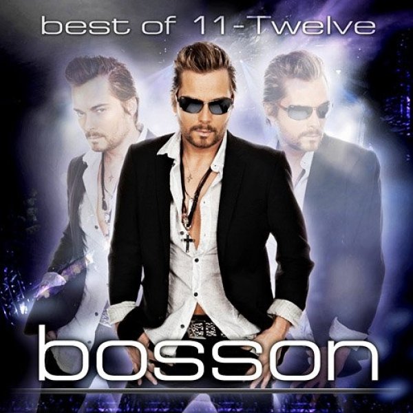 Bosson Best Of 11-Twelve, 2013