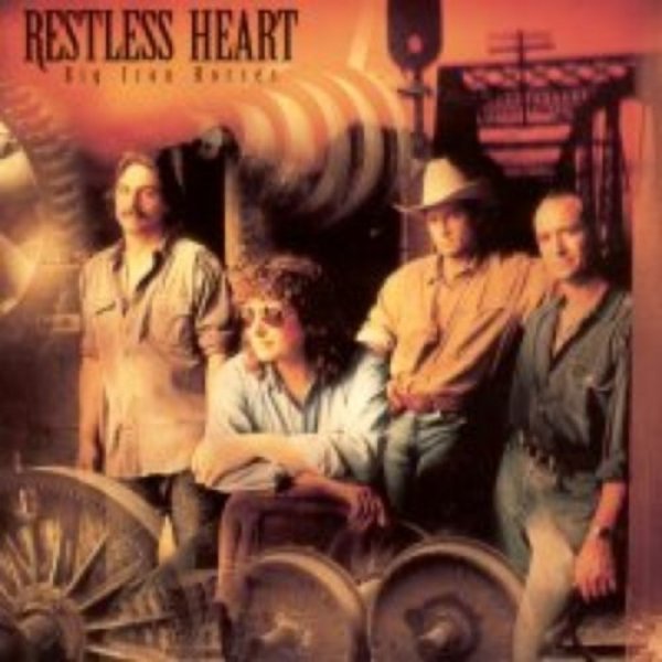 Restless Heart Big Iron Horses, 1992