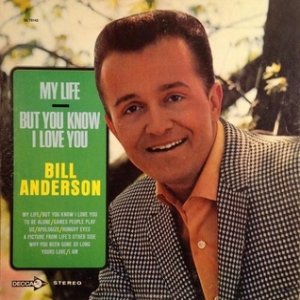 Bill Anderson But You Know I Love You, 1969