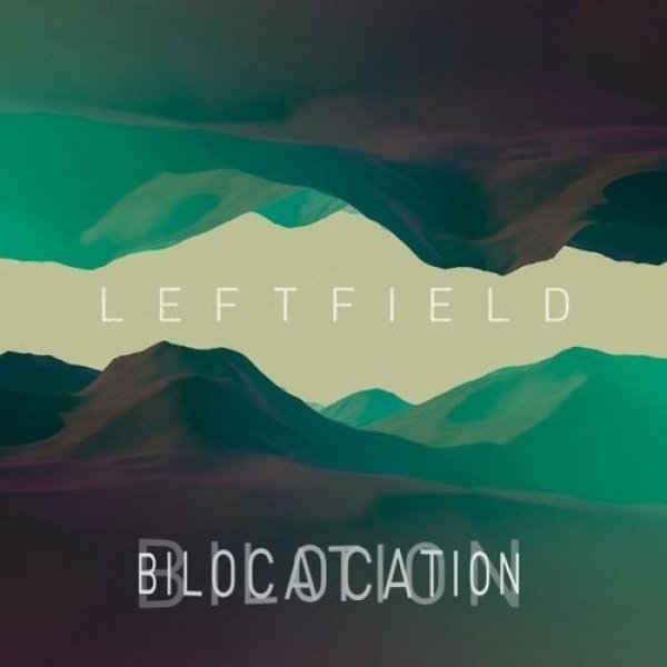 Album Leftfield - Bilocation