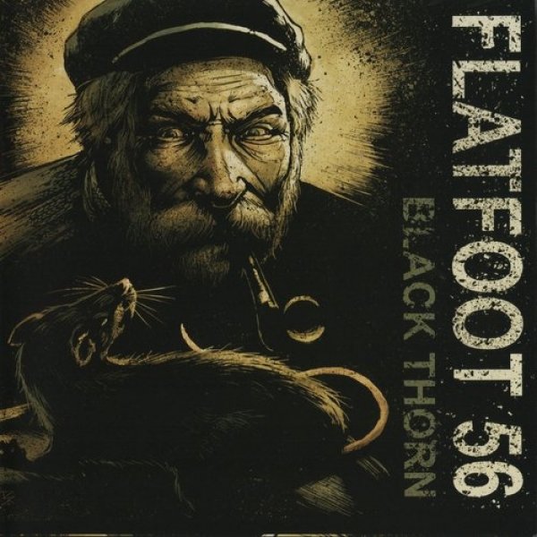Flatfoot 56 Black Thorn, 2010