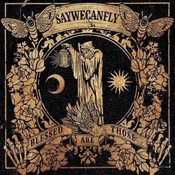 SayWeCanFly Blessed Are Those, 2016