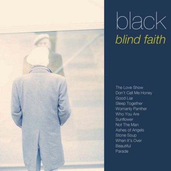 Black Blind Faith, 2015