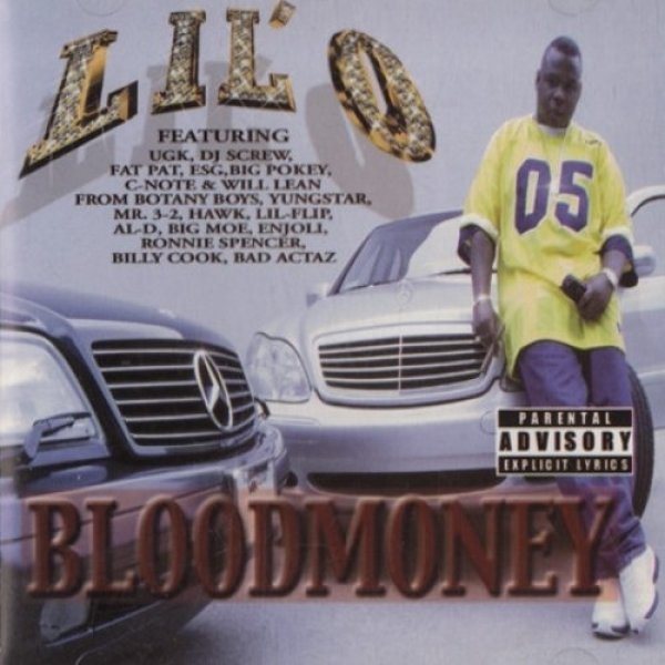 Lil' O  Blood Money, 1999