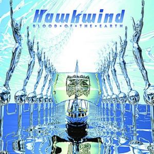 Hawkwind Blood of the Earth, 2010