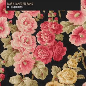 Mark Lanegan Blues Funeral, 2012