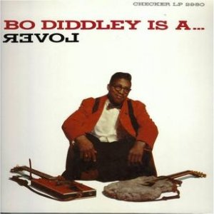 Bo Diddley Bo Diddley Is a Lover, 1961