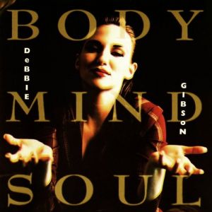 Debbie Gibson Body Mind Soul, 1992