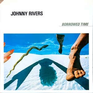 Johnny Rivers Borrowed Time, 1980