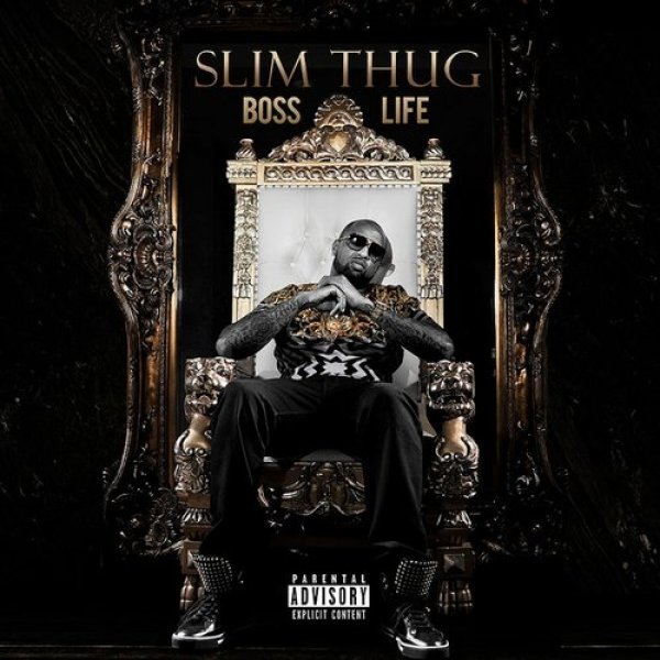 Slim Thug Boss Life, 2013
