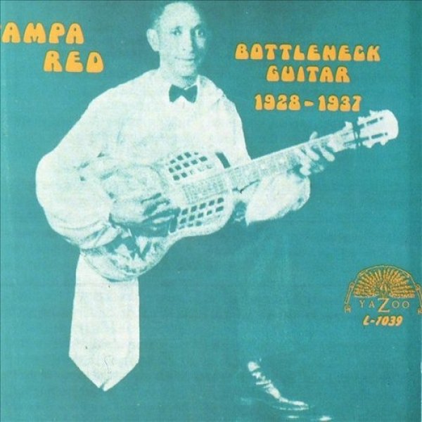 Tampa Red Bottleneck Guitar 1928–1937, 1974