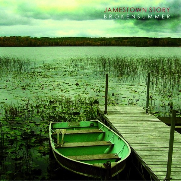 Jamestown Story Broken Summer, 2007
