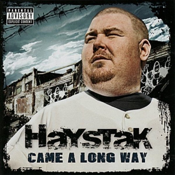 Album Haystak - Came a Long Way