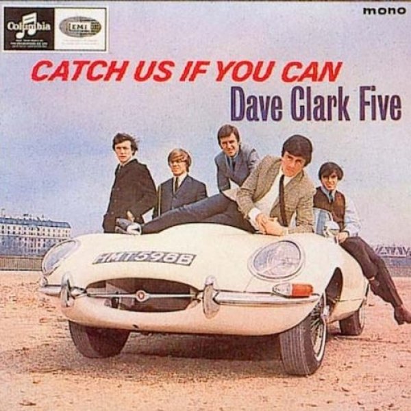 The Dave Clark Five Catch Us If You Can, 1965